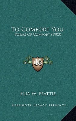 To Comfort You: Poems Of Comfort (1903)