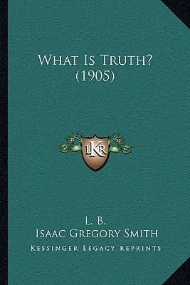 What Is Truth? (1905)