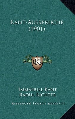 Kant-Ausspruche (1901) (German Edition)