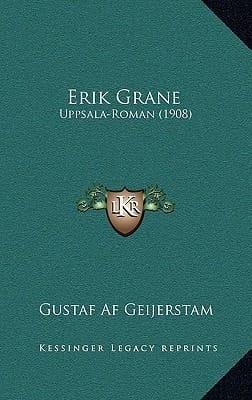 Erik Grane: Uppsala-Roman (1908) (Swedish Edition)