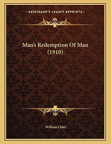 Man's Redemption Of Man (1910)