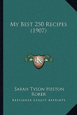 My Best 250 Recipes (1907)