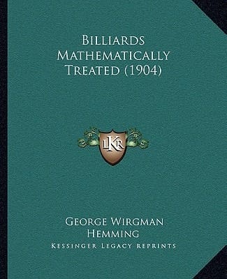 Billiards Mathematically Treated (1904)