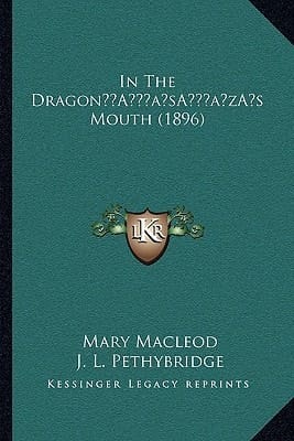 In The Dragon’s Mouth (1896)