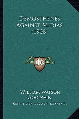 Demosthenes Against Midias (1906)