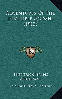 Adventures Of The Infallible Godahl (1913)