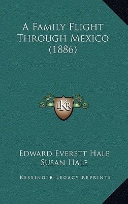 A Family Flight Through Mexico (1886)