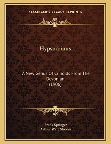 Hypsocrinus: A New Genus Of Crinoids From The Devonian (1906)