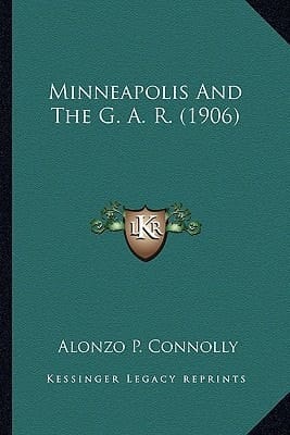 Minneapolis And The G. A. R. (1906)