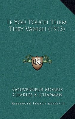 If You Touch Them They Vanish (1913)