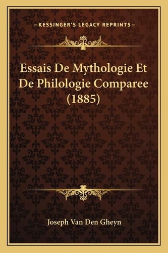 Essais De Mythologie Et De Philologie Comparee (1885) (French Edition)