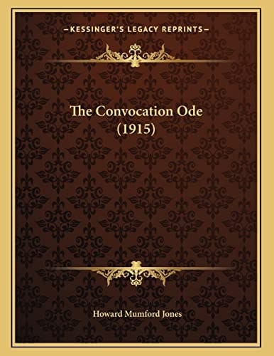 The Convocation Ode (1915)