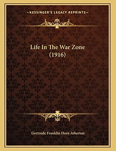 Life In The War Zone (1916)