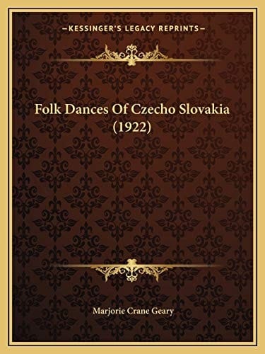 Folk Dances Of Czecho Slovakia (1922)