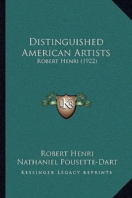 Distinguished American Artists: Robert Henri (1922)