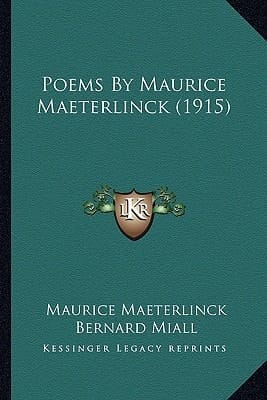 Poems By Maurice Maeterlinck (1915)