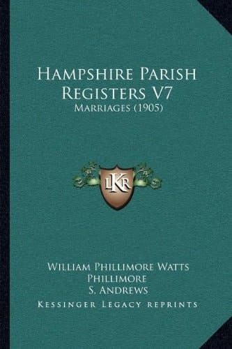 Hampshire Parish Registers V7: Marriages (1905)