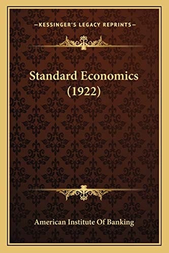 Standard Economics (1922)