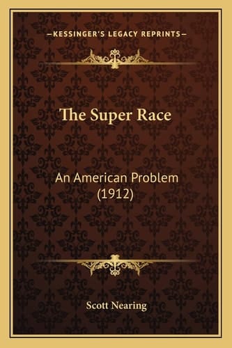 The Super Race: An American Problem (1912)