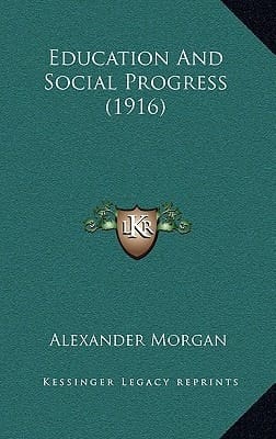 Education And Social Progress (1916)
