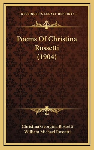 Poems Of Christina Rossetti (1904)