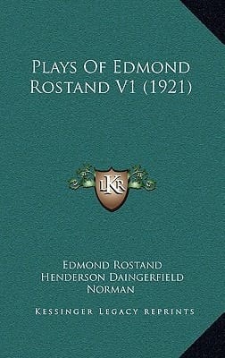 Plays Of Edmond Rostand V1 (1921)