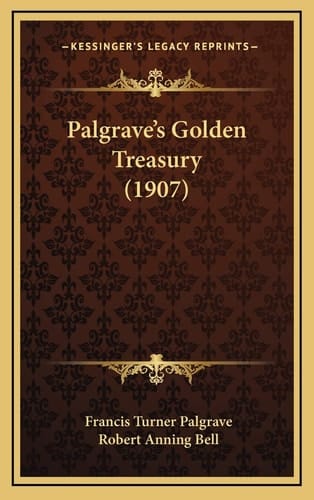 Palgrave's Golden Treasury (1907)