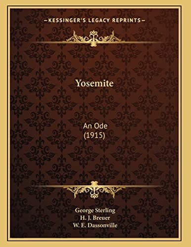 Yosemite: An Ode (1915)