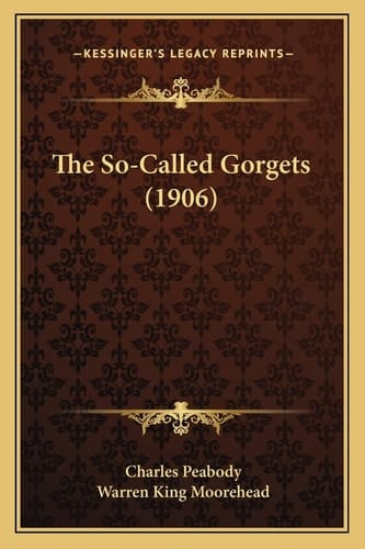 The So-Called Gorgets (1906)