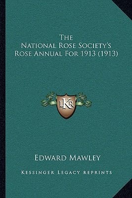 The National Rose Society's Rose Annual For 1913 (1913)