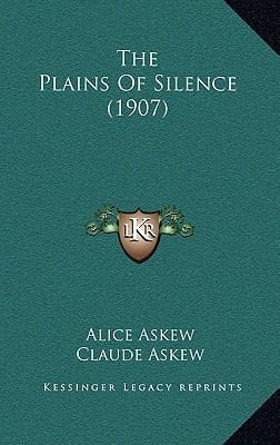 The Plains Of Silence (1907)