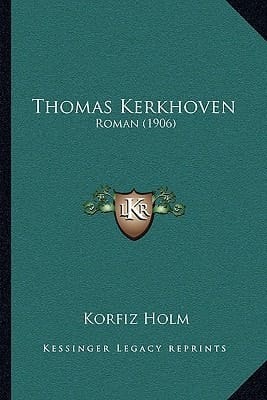 Thomas Kerkhoven: Roman (1906) (German Edition)