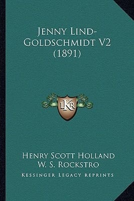 Jenny Lind-Goldschmidt V2 (1891) (Swedish Edition)