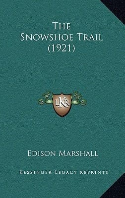 The Snowshoe Trail (1921)