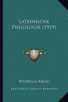 Lateinische Philologie (1919) (German Edition)