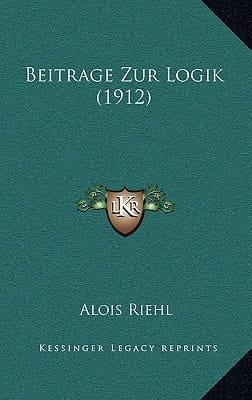 Beitrage Zur Logik (1912) (German Edition)