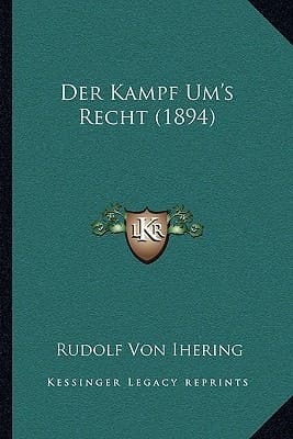 Der Kampf Um's Recht (1894) (German Edition)