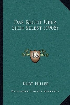 Das Recht Uber Sich Selbst (1908) (German Edition)
