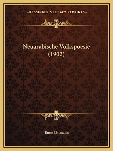 Neuarabische Volkspoesie (1902) (German Edition)