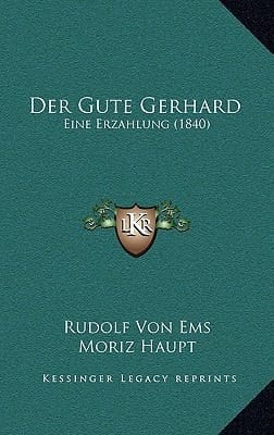 Der Gute Gerhard: Eine Erzahlung (1840) (German Edition)