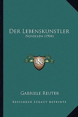 Der Lebenskunstler: Novellen (1904) (German Edition)