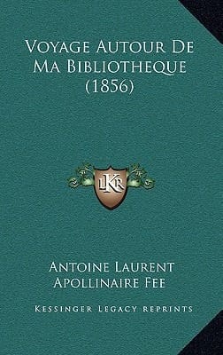Voyage Autour De Ma Bibliotheque (1856) (French Edition)