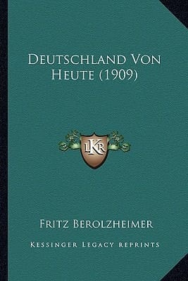 Deutschland Von Heute (1909) (German Edition)