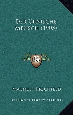 Der Urnische Mensch (1903) (German Edition)