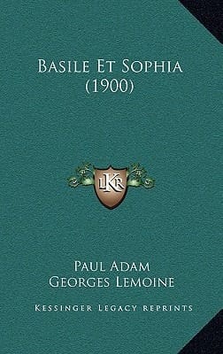 Basile Et Sophia (1900) (French Edition)