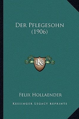Der Pflegesohn (1906) (German Edition)