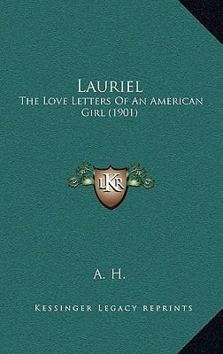 Lauriel: The Love Letters Of An American Girl (1901)