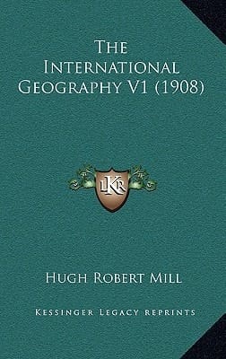 The International Geography V1 (1908)