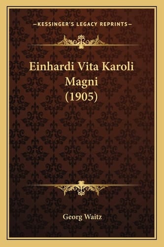 Einhardi Vita Karoli Magni (1905) (German Edition)