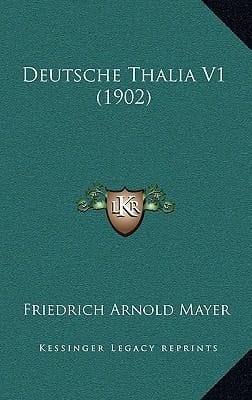 Deutsche Thalia V1 (1902) (German Edition)